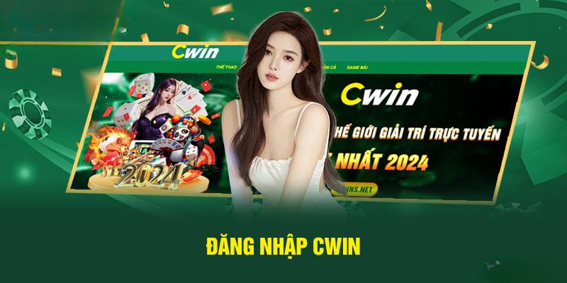 Cách vào link không bị chặn Cwin